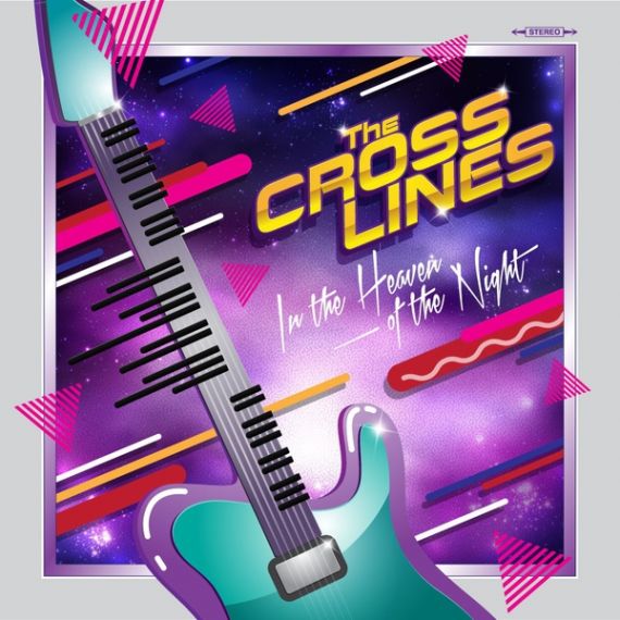 The Crosslines - In The Heaven Of The Night - 2016