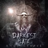 MY DARKEST HATE “Anger Temple”