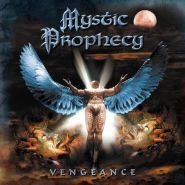 MYSTIC PROPHECY “Vengeance” 2001/2017