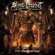 STEEL PROPHET “The God Machine” 2019