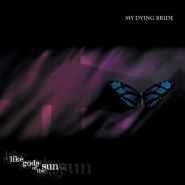 MY DYING BRIDE - Like Gods Of The Sun (DIGIPACK CD)