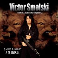 VICTOR SMOLSKI - Majesty & Passion