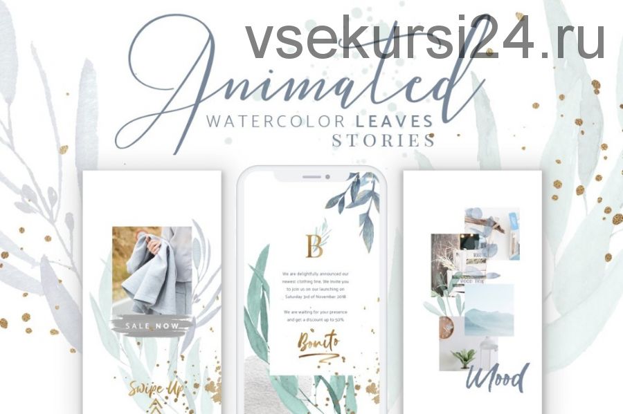 [CreativeMarket] Анимированные Instagram Leaves Story / Animated Instagram Watercolor Story (Eviory)
