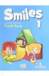 Smiles 1. Pupil's Book (International). Учебник / Evans Virginia, Dooley Jenny