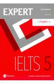 Expert. IELTS. Band 5. Coursebook with Online Audio and MyEnglishLab access code / Boyd Elaine