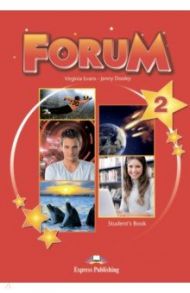 Forum 2. Student's Book / Evans Virginia, Дули Дженни