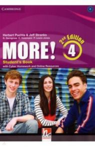 More! 2Ed 4 SB +Cyber Homework + Online Res / Puchta Herbert, Stranks Jeff