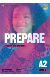 Prepare. 2nd Edition. Level 2. Student's Book with eBook / Kosta Joanna, Williams Melanie