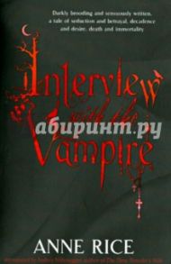 Interview with the Vampire / Rice Anne