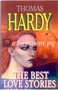 The Best Love Stories / Hardy Thomas