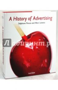 A History of Advertising / Pincas Stephane, Loiseau Marc