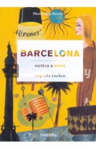 Barcelona. Hotels & More / Taschen Angelika