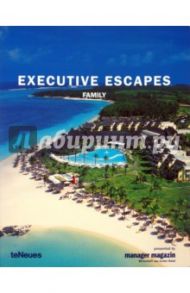 Executive Escapes Family / Yacobi Ann