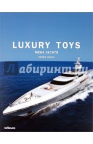 Luxury Toys. Mega Yachts / Jeffery Nick