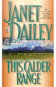 This Calder Range / Dailey Janet