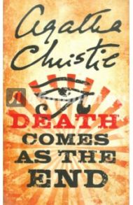 Death Comes As the End / Christie Agatha