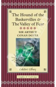 Hound of the Baskervilles & The Valley of Fear / Doyle Arthur Conan