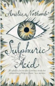 Sulphuric Acid / Nothomb Amelie