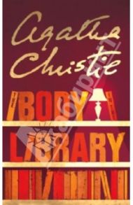 The Body in the Library / Christie Agatha