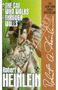 Cat Who Walks through Walls / Heinlein Robert