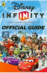 Disney Infinity. The Official Guide / Jenkins Richard