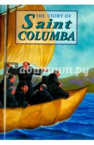 The Story of Saint Columba / Ross David