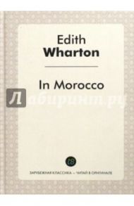 In Morocco / Wharton Edith