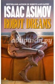 Robot Dreams / Asimov Isaac