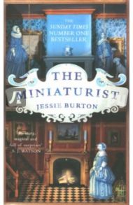 The Miniaturist / Burton Jessie