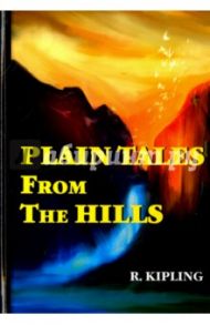 Plain Tales From The Hills / Kipling Rudyard