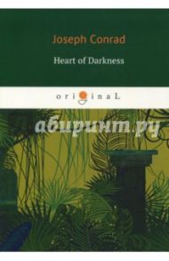 Heart of Darkness / Conrad Joseph