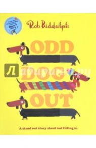 Odd Dog Out (PB) illustr. / Biddulph Rob