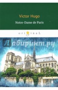 Notre-Dame de Paris / Hugo Victor