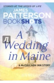 A Wedding in Maine / Patterson James, McLaughlin Jen