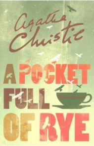 A Pocket Full of Rye / Christie Agatha