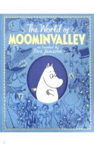 The Moomins: The World of Moominvalley / Jansson Tove, Ardagh Philip