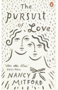 The Pursuit of Love / Mitford Nancy