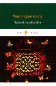 Tales of the Alhambra / Irving Washington