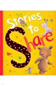 Stories to Share / Freedman Claire, Baguley Elizabeth, White Kathryn