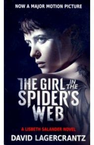 The Girl in the Spider's Web (Movie Tie-in) / Lagercrantz David