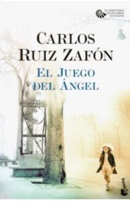 El Juego del Angel / Ruiz Zafon Carlos