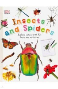 Nature Explorers. Insects and Spiders / Parker Steve