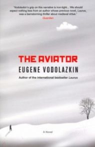 Aviator / Vodolazkin Eugene