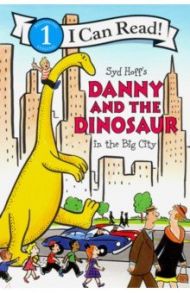 Danny and the Dinosaur in the Big City (Level 1) / Hale Bruce