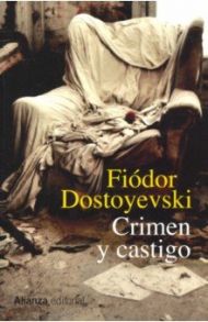 Crimen y castigo / Dostoievski Fedor