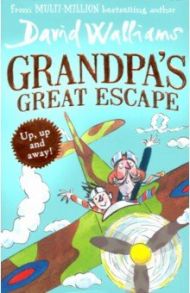 Grandpa's Great Escape / Walliams David