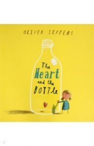 The Heart and the Bottle / Jeffers Oliver