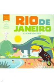 Rio de Janeiro. A Book of Sounds / Evanson Ashley