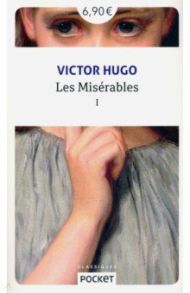 Les Miserables. Tome 1 / Hugo Victor