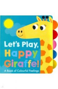 Let’s Play, Happy Giraffe! / Deutsch Georgiana